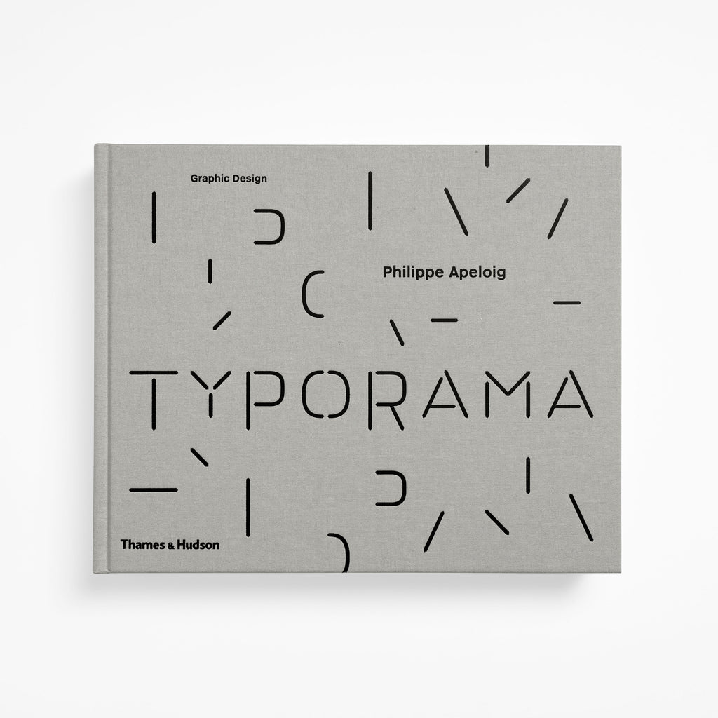 Typorama: The Graphic Work of Philippe Apeloig
